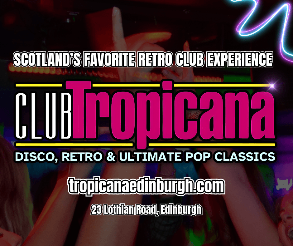 Club Tropicana Edinburgh